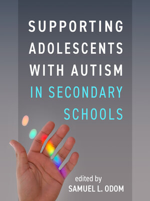 cover image of Supporting Adolescents with Autism in Secondary Schools